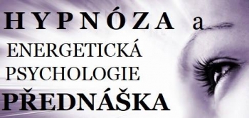 Hypnóza a energetická psychologie - přednáška Davida Bulvy